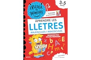 L'Escola de Monstres. Quadern d'activitats - Aprendre les LLETRES majúscules i minúscules: Quadern de cal·ligrafia per a nens de 3 a 5 anys (Montena)