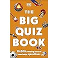 The Big Quiz Book: 10,000 amazing general knowledge questions [Paperback] DK