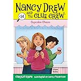 Cupcake Chaos (Nancy Drew and the Clue Crew Book 34)