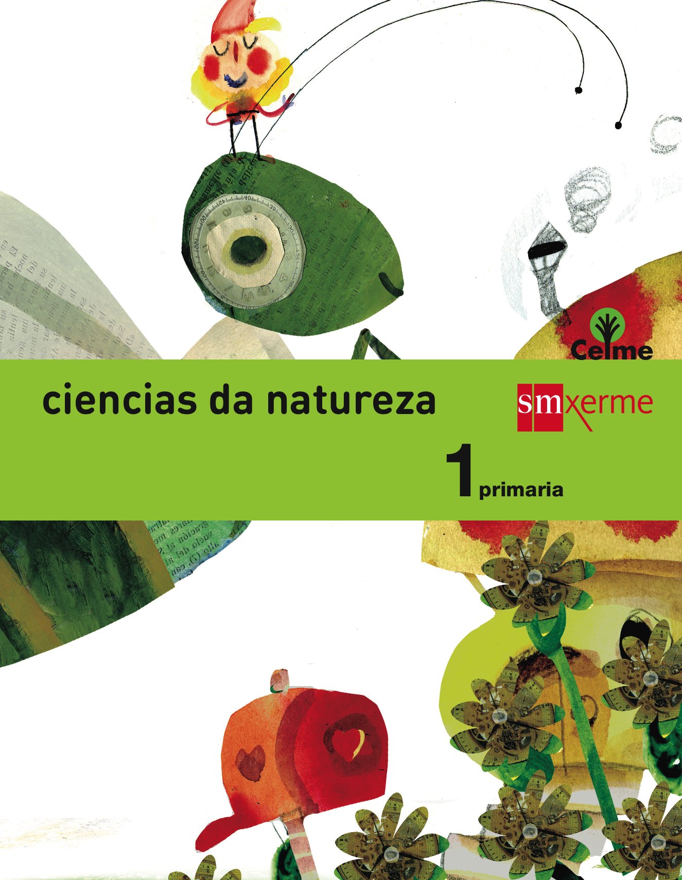 Ciencias da natureza. 1 Primaria. Celme