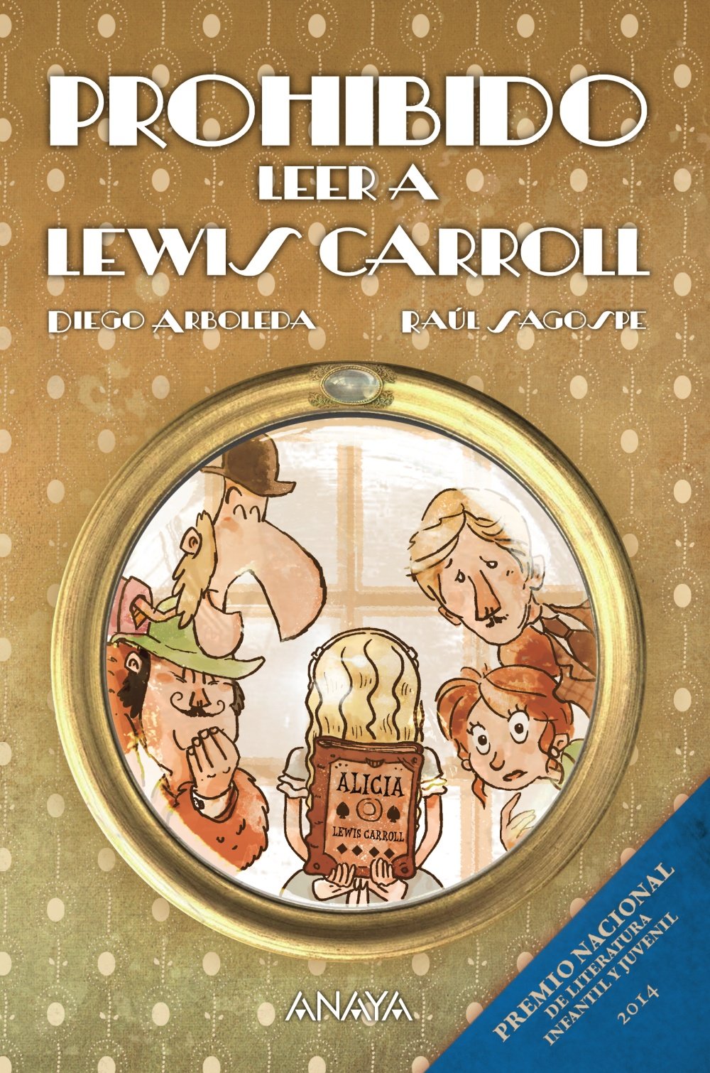 Prohibido leer a Lewis Carroll - Narrativa Infantil)
