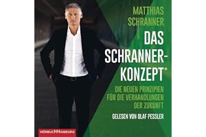 Das Schranner-Konzept: Die neuen Prinzipien für die Verhandlungen der Zukunft