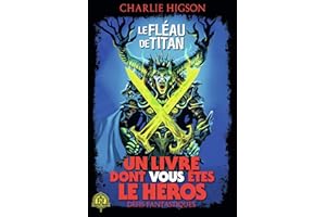 Le Fléau de Titan. Un Livre dont vous êtes le Héros - Défis Fantastiques. 26