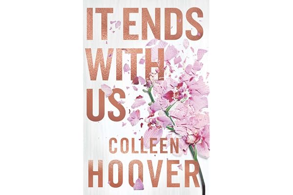 It Ends With Us: Special hardback edition of the global runaway bestseller. Now a major motion picture starring Blake Lively and Justin Baldoni