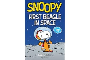 Peanuts Kids/Snoopy. First Beagle In Space - Volume 14: A PEANUTS Collection