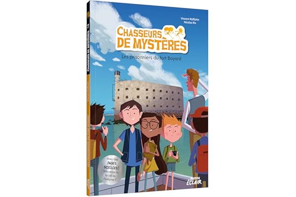 Chasseurs de mystères - les prisonniers de fort boyard (07)