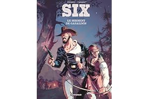 Six - Tome 3 - Le serment de Gabaldón