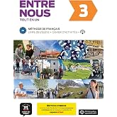 Entre Nous 3 &Eacute;d. hybride Tout en un: Edition hybride Livre de l'&eacute;l&egrave;ve + cahier d'activit&eacute;s + MP3