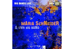 Maria Schneider & SWR Big Band