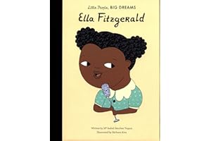 Ella Fitzgerald: 11 (Little People, Big Dreams)