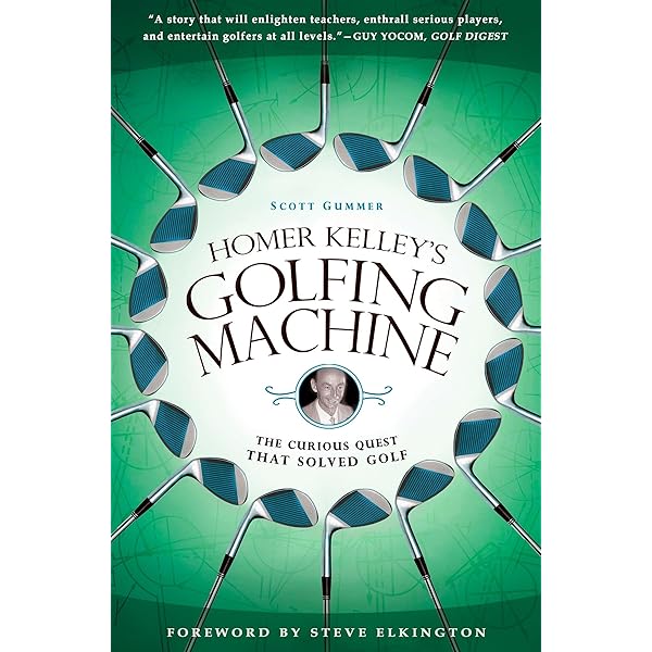 The Golfing Machine: Amazon.co.uk: Kelley, Homer: 9780932890061: Books
