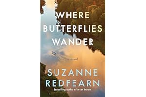 Where Butterflies Wander: A Novel