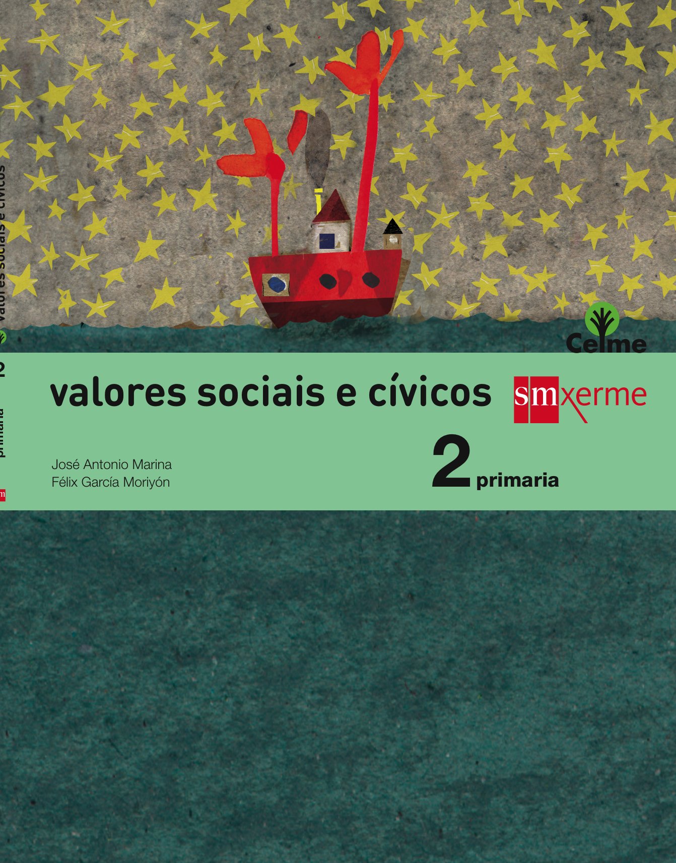 Valores sociais e cívicos. 2 Primaria. Celme