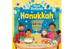 First Festivals Hanukkah: A Lift-The-Flap Book
