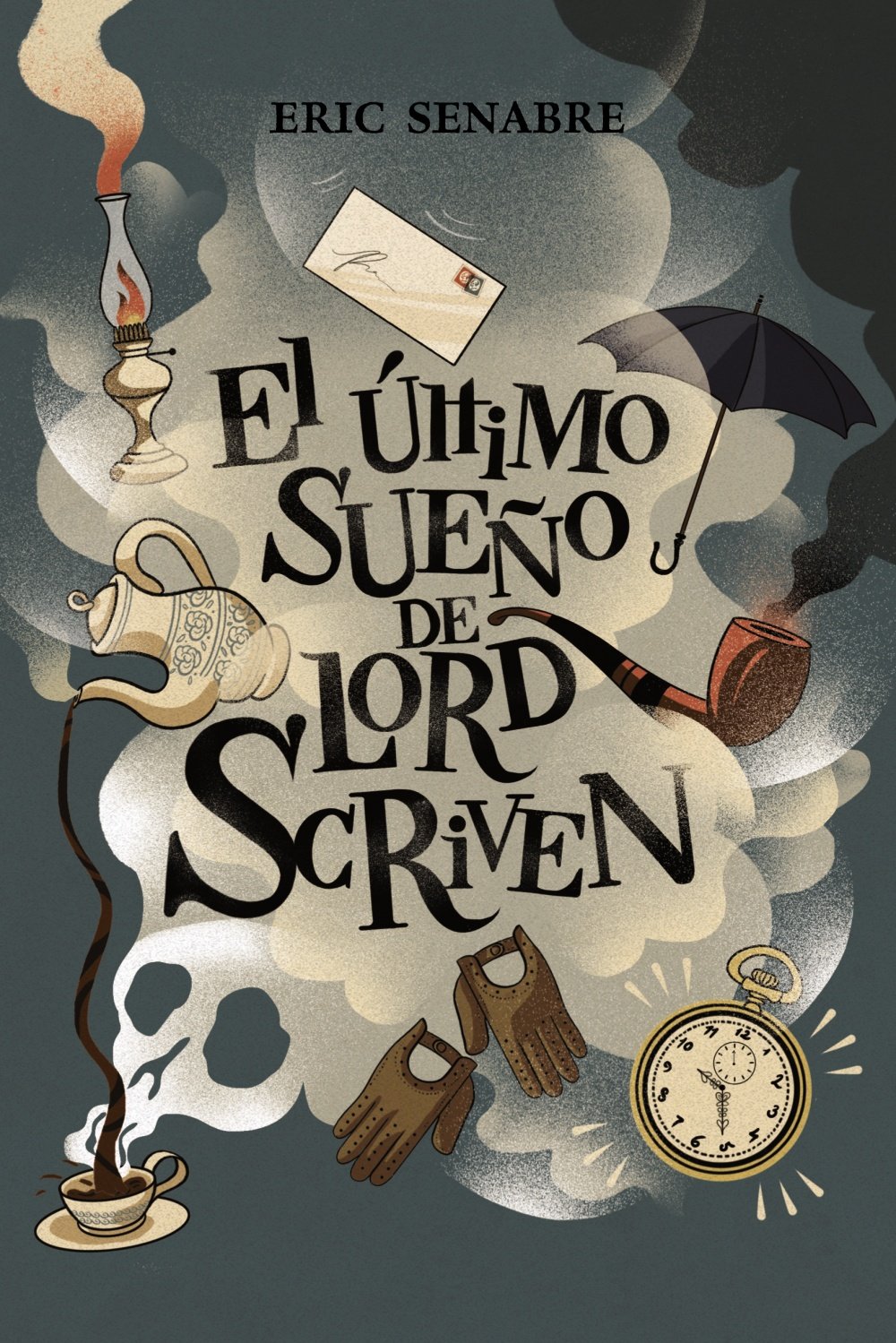 El último sueño de lord Scriven - Narrativa Juvenil)