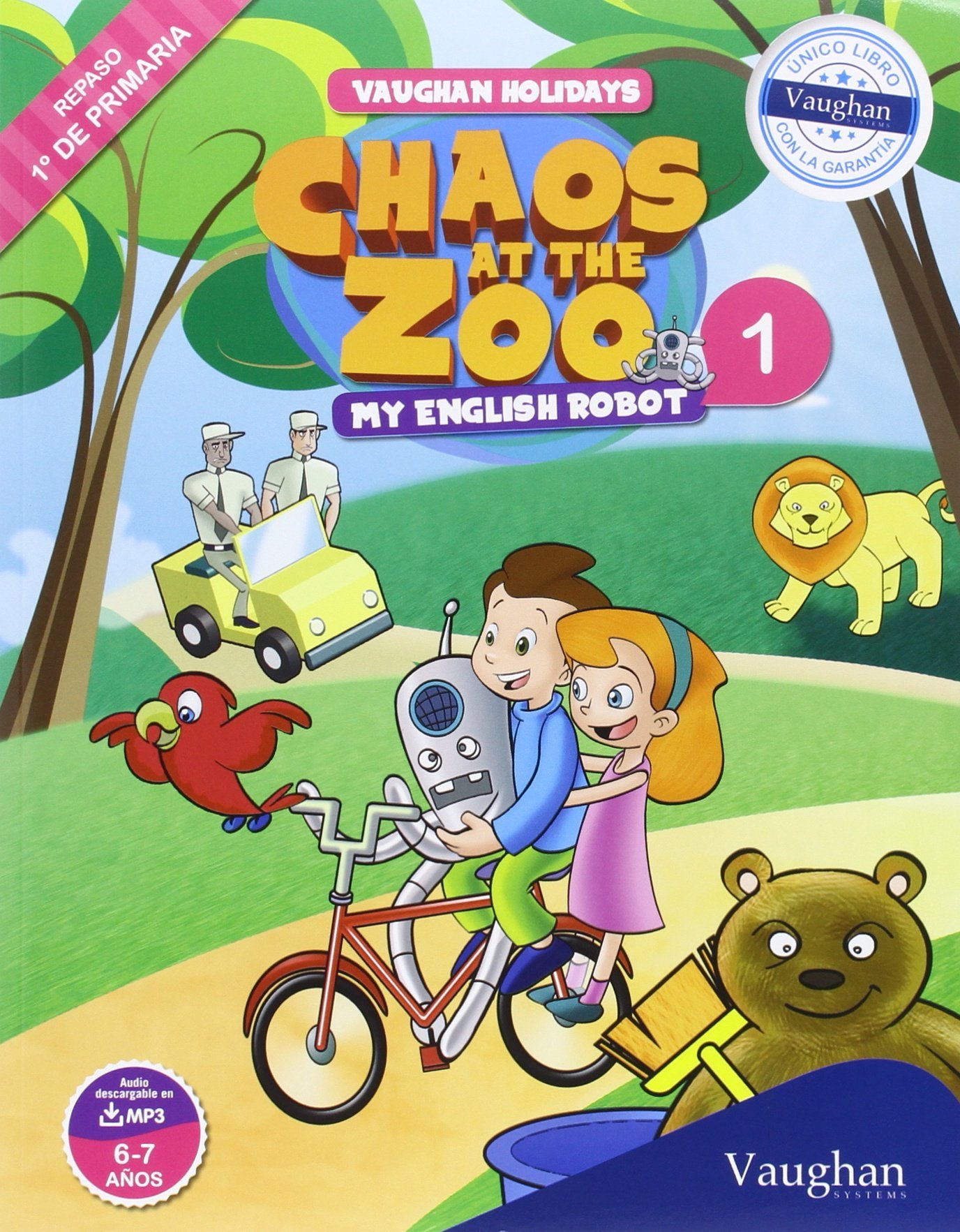 Vaughan Holidays 1º de Primaria: Chaos at the Zoo