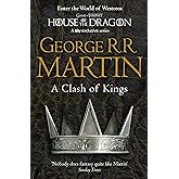 A Clash of Kings: The bestselling classic epic fantasy series behind the award-winning HBO and Sky TV show and phenomenon GAM