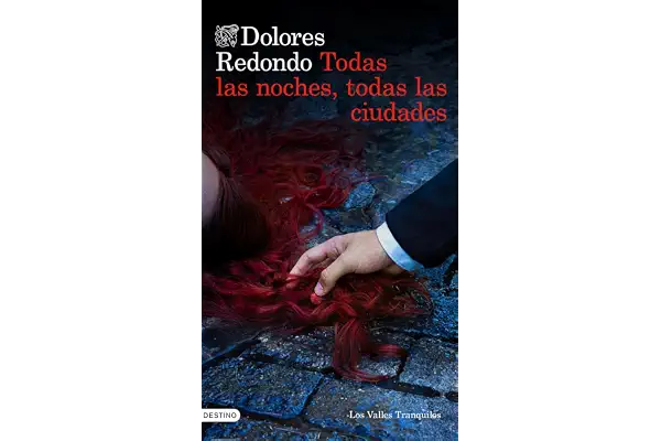 Todas las noches, todas las ciudades: Los Valles Tranquilos (Áncora & Delfín)