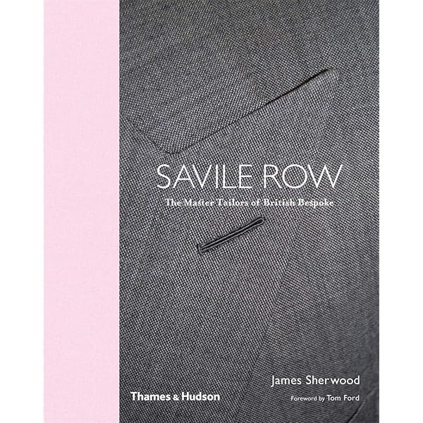 The London Cut: Savile Row Bespoke Tailoring: Amazon.co.uk