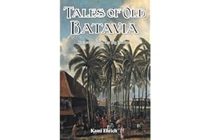 Tales of Old Batavia: Treasures from the Big Durian