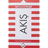 Akış: Mutluluk Bilimi
