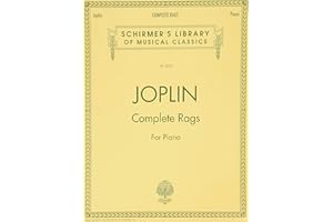 Scott joplin: complete rags for piano piano: Schirmer Library of Classics Volume 2020 Piano Solo