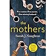 The Mothers: Five women. Five secrets. One missing husband.