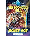 Mokee Joe: The Doomsday Trail: 3