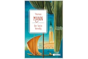 Thomas Mann: Der Tod in Venedig