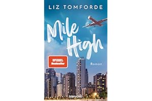 Mile High: Roman - TikTok made me buy it: Sports Romance trifft auf Forbidden Love und Enemies to Lovers – endlich auf Deutsch! (Windy City-Reihe, Band 1)
