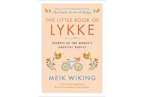 The Little Book of Lykke: Secrets of the World's Happiest People: 2