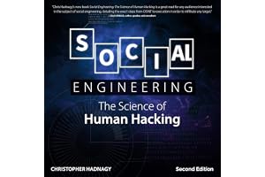 Social Engineering, Second Edition: The Science of Human Hacking