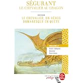S&eacute;gurant, le Chevalier au dragon: Edition p&eacute;dagogique
