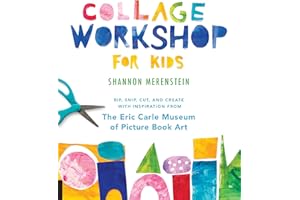 Collage Workshop for Kids: Rip, Snip, Cut, and Create with Inspiration from the Eric Carle Museum