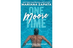 One Moore Time: a BRAND NEW opposites-attract romance from the Queen of the Slow Burn!