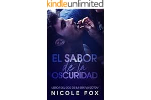 El Sabor de la Oscuridad (La Bratva Izotov nº 1)