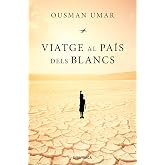 Viatge al pa&iacute;s dels blancs (No Ficci&oacute;)