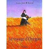 Le Voyage d'Oregon