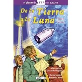 De la Tierra a la Luna (El placer de LEER con Susaeta - nivel 4)