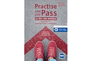 Practise&pass. A2 key student. Per la Scuola media. Con espansione online: Preparation for Cambridge English Qualifications. Student's Book with digital extras
