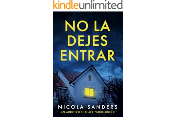 No la dejes entrar: Un adictivo thriller psicológico