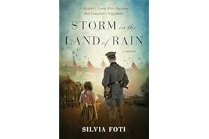 Storm in the Land of Rain: A Mother's Dying Wish Becomes Her Daughter's Nightmare