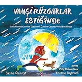 Vahşi R&uuml;zgarlar Estiğinde