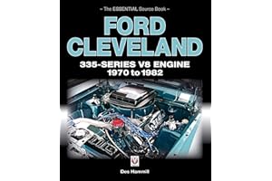Ford Cleveland 335-Series V8 engine 1970 to 1982: The Essential Source Book