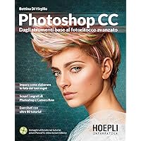 Photoshop CC. Dagli strumenti base al fotoritocco avanzato