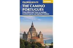 The Camino Portugues: From Lisbon and Porto to Santiago - Central, Coastal and Spiritual Caminos (Cicerone Guides)