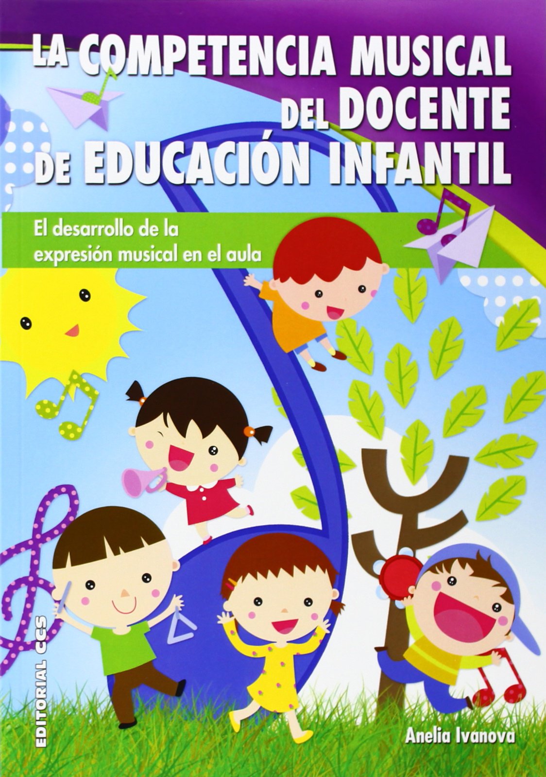 La competencia musical del docente de Educación Infantil: El desarrollo de la expresión musical en el aula