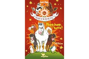 Die Haferhorde - Hopp, hopp, hurra!: Band 6 der lustigen Ponyabenteuer für Kinder ab 8 Jahren