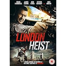 London Heist [DVD]: Amazon.co.uk: Craig Fairbrass, James