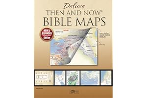 Deluxe Then and Now Bible Maps: New and Expanded Edition